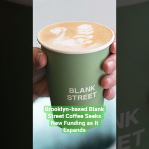 #Brooklyn-based Blank Street Coffee is seeking a new round of funding as it plans expanding #shorts
