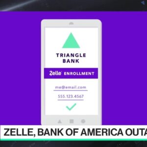 Zelle, Bank of America Outages Have Users Worried