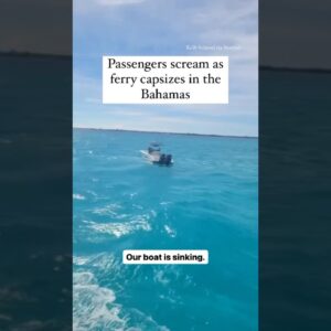 One woman dead after ferry capsizes in the Bahamas #shorts