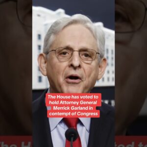 House votes to hold Attorney General Merrick Garland in contempt of Congress #shorts