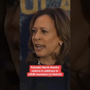Kamala Harris thanks unions in address to UAW members in Detroit #shorts