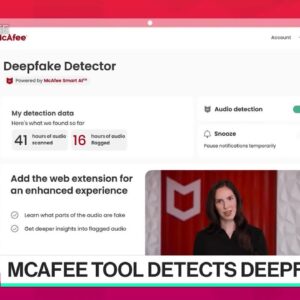 McAfee Launches AI-Powered Deepfake Dectector