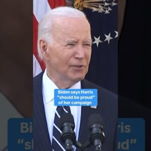 Biden says Kamala Harris should be proud of her campaign #shorts