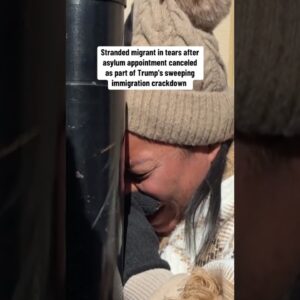 Stranded migrant cries after asylum appointment canceled in Trump immigration crackdown #shorts