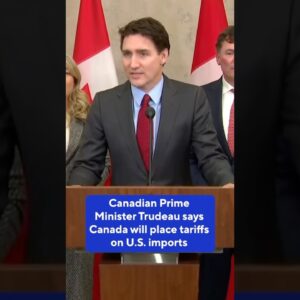 Canadian Prime Minister Trudeau says Canada will place tariffs on U.S. imports #shorts