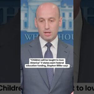 White House says students will be “taught to love America” if states want federal funding #shorts