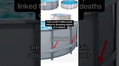 Millions of above-ground pools recalled after connections to deaths over last 2 decades #shorts