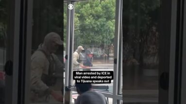 Man arrested by ICE in viral video and deported to Tijuana speaks out #shorts