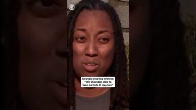 Georgia shooting witness: "We should be able to take our kids to daycare" #shorts