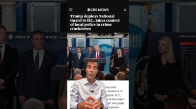 Trump deploys National Guard to D.C., takes control of local police in crime crackdown #shorts