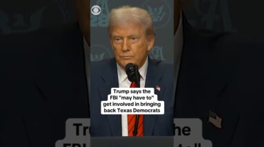 Trump says FBI "may have to" get involved in bringing back Texas Democrats #shorts