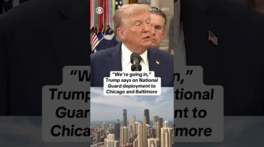 "We're going in," Trump says on National Guard deployment to Chicago and Baltimore #shorts