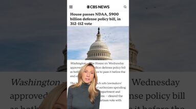 House passes NDAA, $900 billion defense policy bill, in 312-112 vote #shorts
