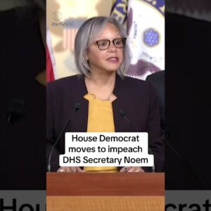 House Democrat moves to impeach Homeland Security Secretary Kristi Noem #shorts